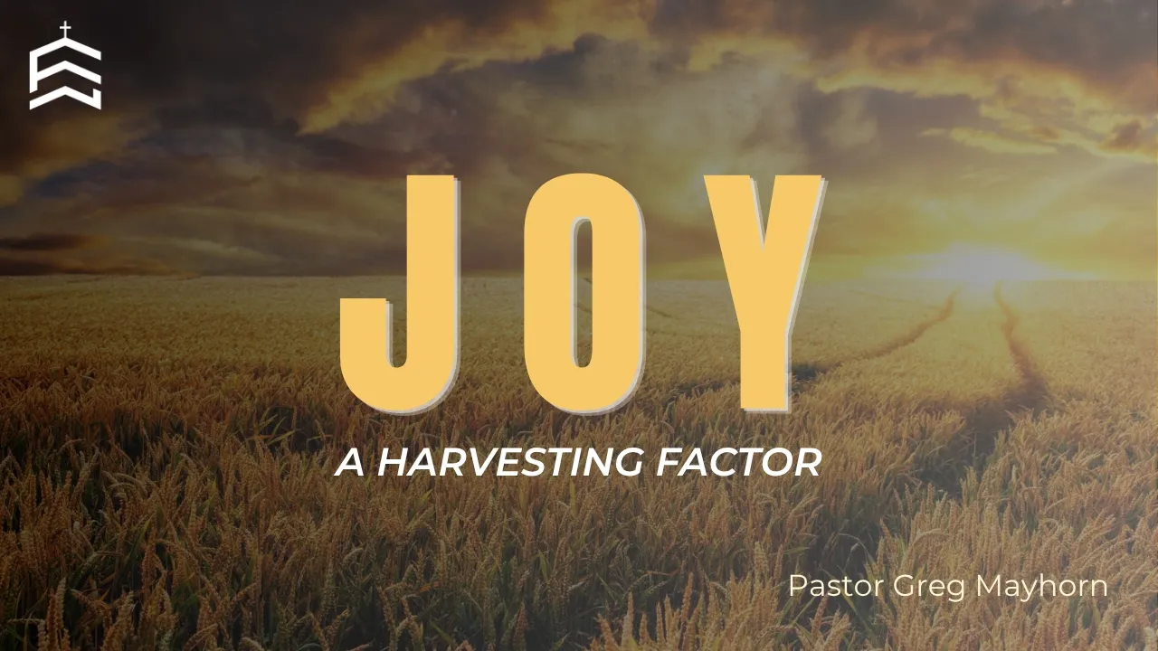 Joy: A Harvesting Factor